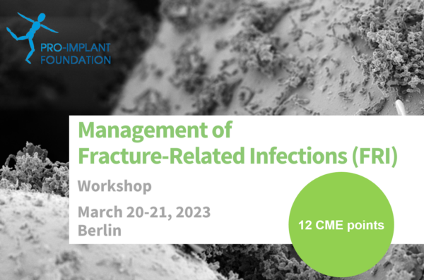 Workshop On Management Of Fracture-Related Infections (FRI) (20 Mar-21 Mar-2023)