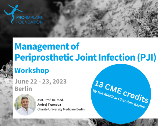 Workshop On Management Of Periprosthetic Joint Infection (PJI) (22Jun-23Jun2023)