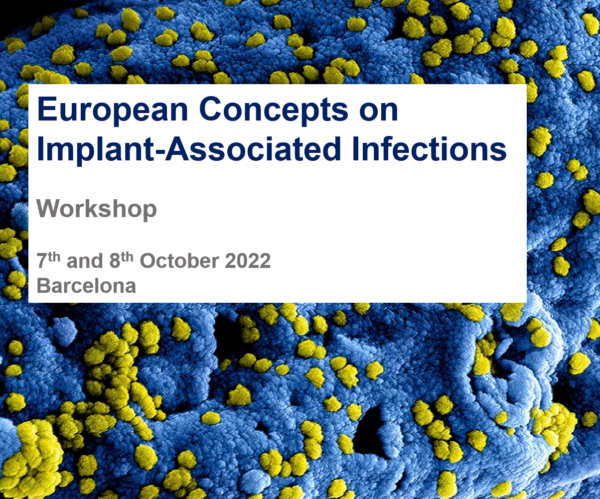 European Concepts On Implant-Associated Infections (FRI) (PJI)