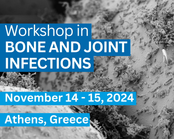 Athens Workshop for Bone and Joint Infections (PJI/FRI)